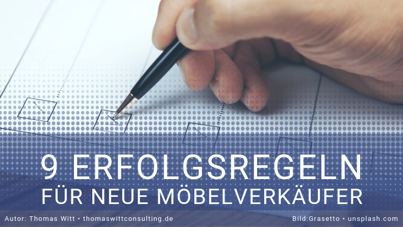Erfolgsregeln für neue Möbelverkäufer - Möbelverkäufer EinarbeitungThomas Witt